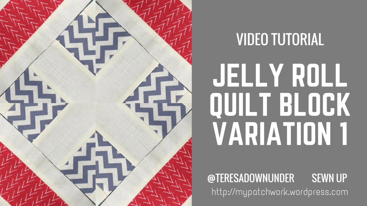 Quick and easy jelly roll quilt block 1 video tutorial – Sewn Up