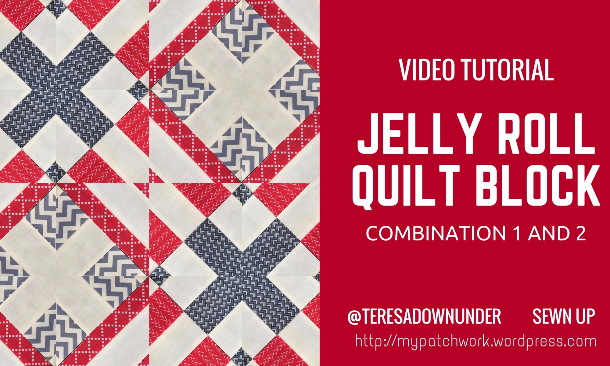 Video tutorial: jelly roll block - combination 1 and 2