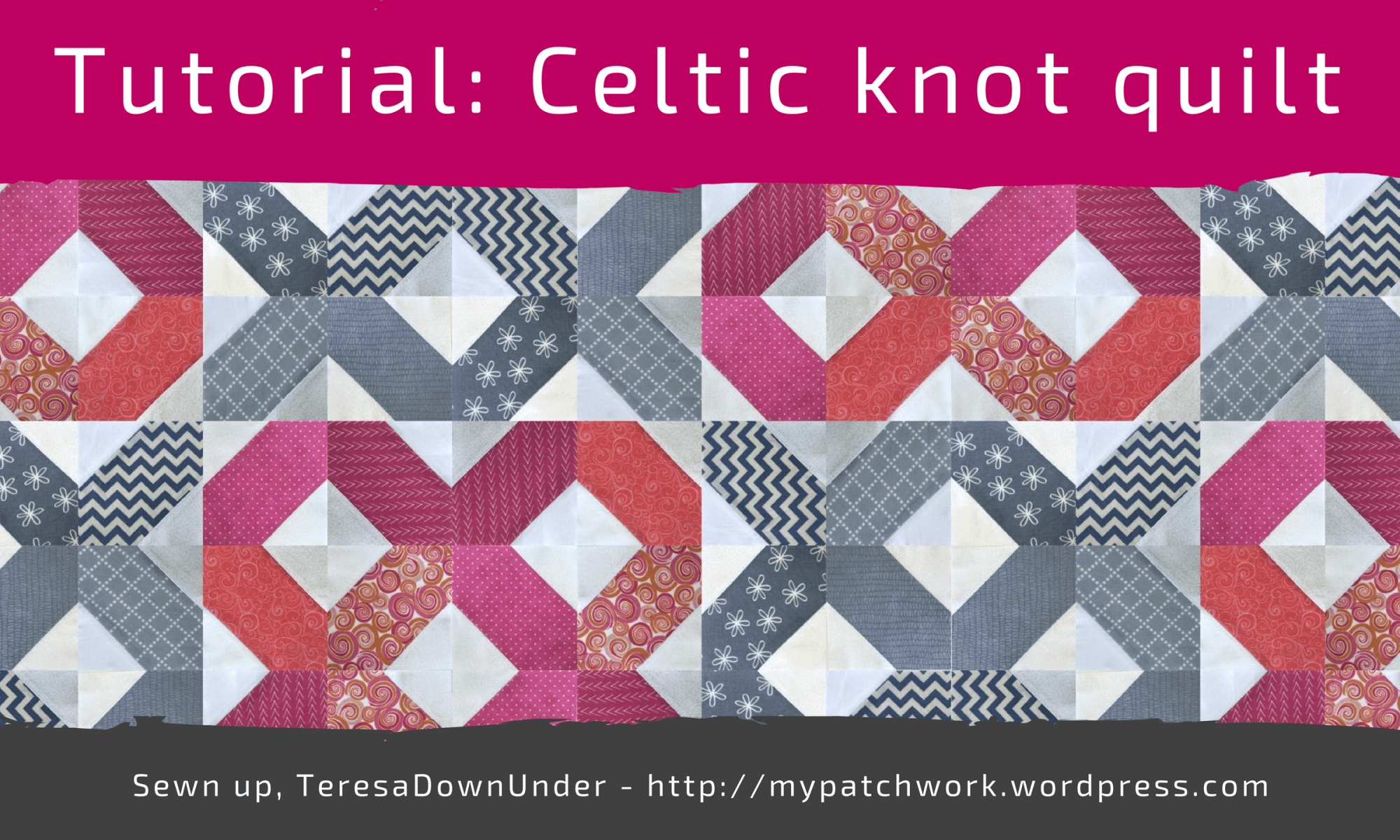 Celtic knots quilt tutorial