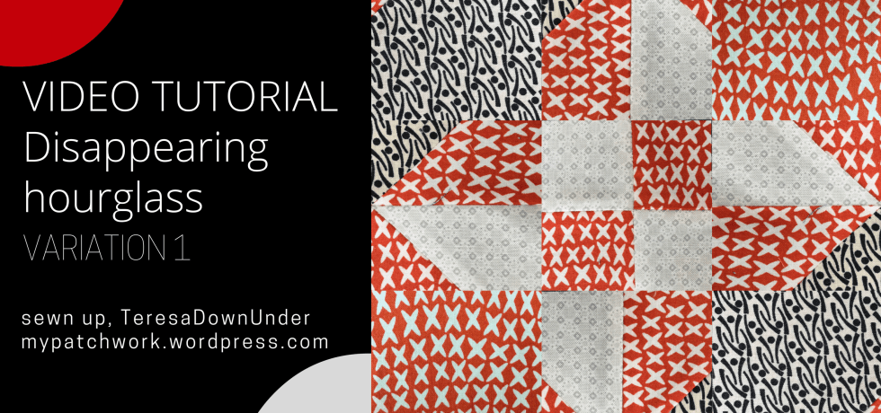 Video tutorial: Disappearing hourglass variation 1 quilt block
