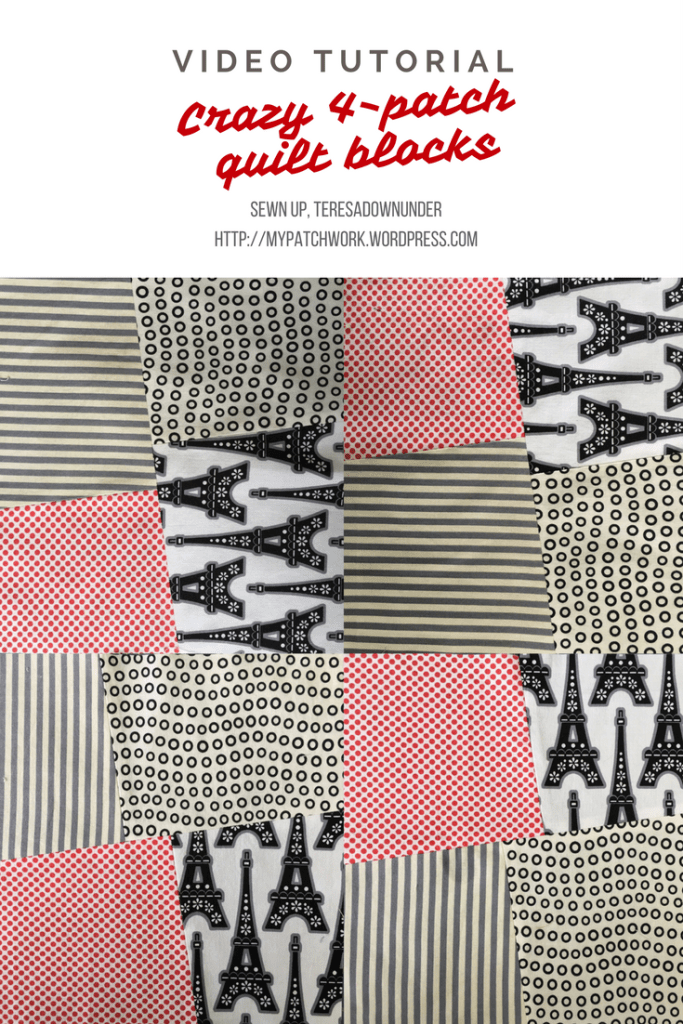 Video tutorial: crazy 4-patch quilt blocks