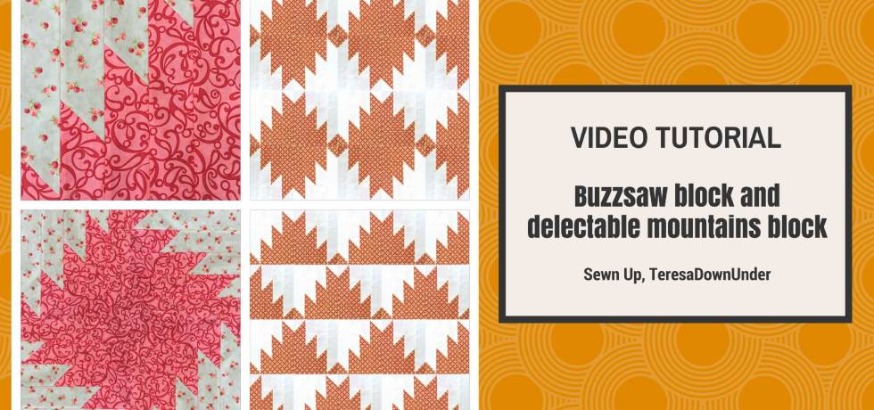 Video tutorial: buzzsaw quilt block and delectable mountains quilt block