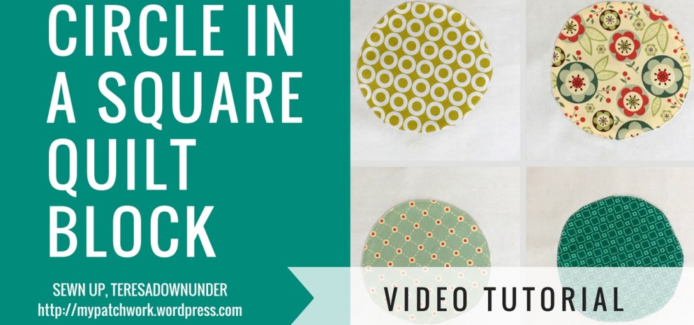 Video tutorial: Circle in a square quilt block - quick and easy quilting