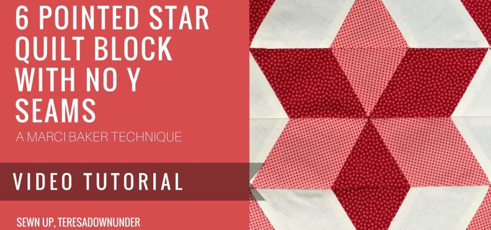 Video tutorial: Easy 6 pointed star without Y seams
