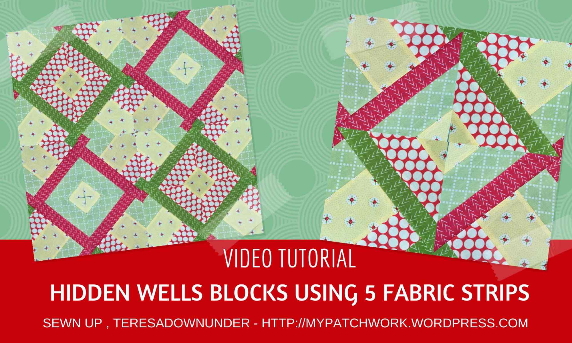 Video tutorial: Hidden wells block using 5 fabric strips
