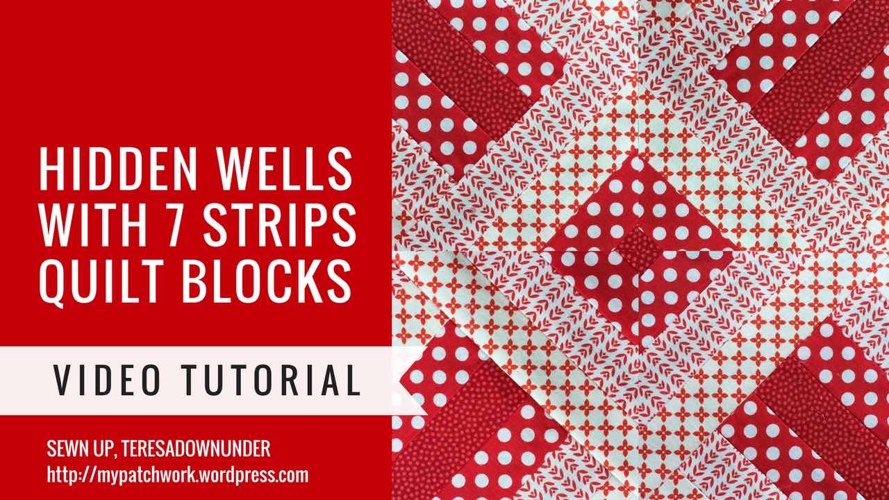 Video tutorial: 7 strip Hidden wells quilt blocks