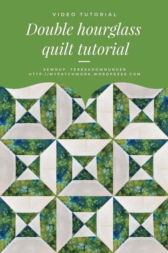 Video tutorial: Double hourglass quilt tutorial