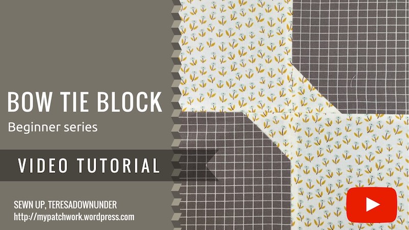 Bow tie quilt block - video tutorial - quick and easy quilt block for beginners