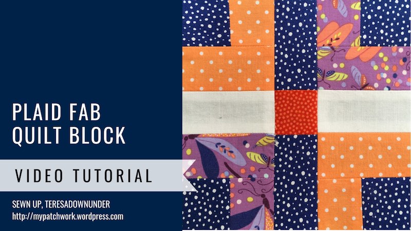 Plaid fab quilt block - Mysteries Down Under quilt turorial