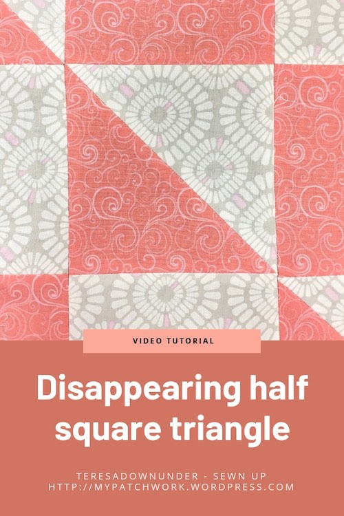 Disappearing half square triangle quilt block video tutorial