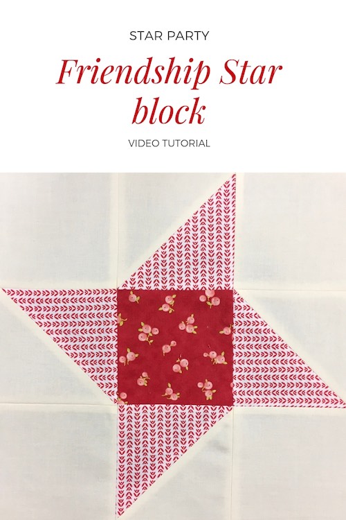 Friendship star quilt block - Video tutorial