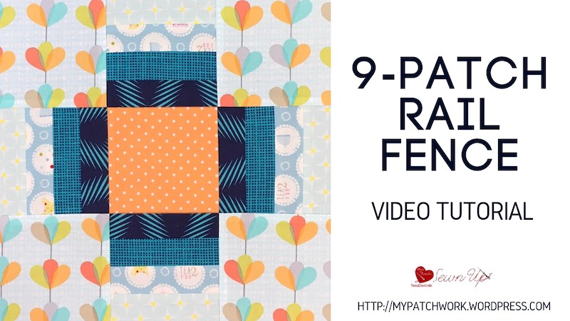 Nine patch rail fence quilt block video tutorial