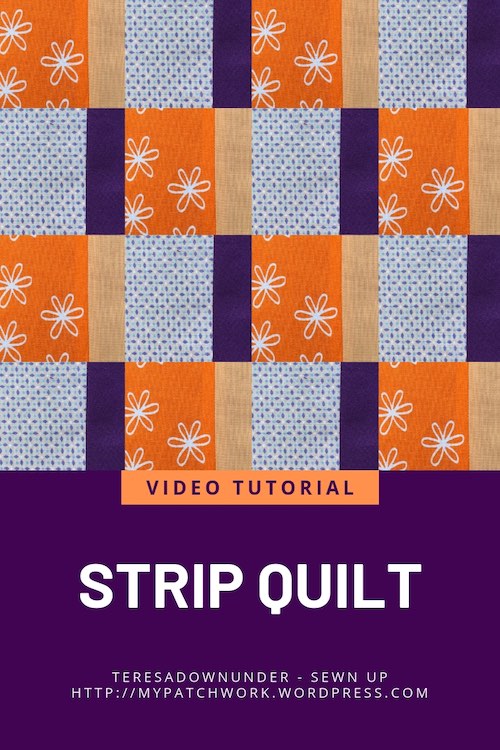 STRIP QUILT VIDEO TUTORIAL