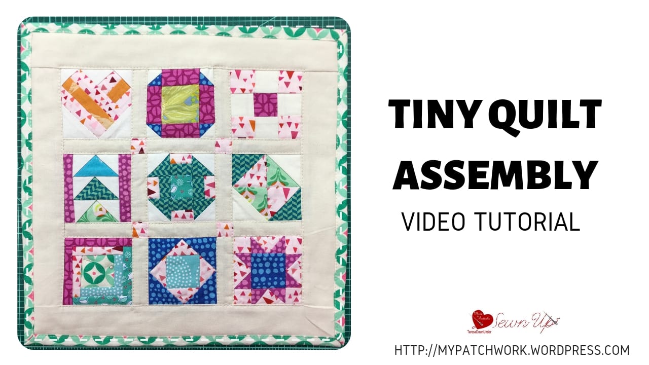 Tiny quilt assembly video tutorial