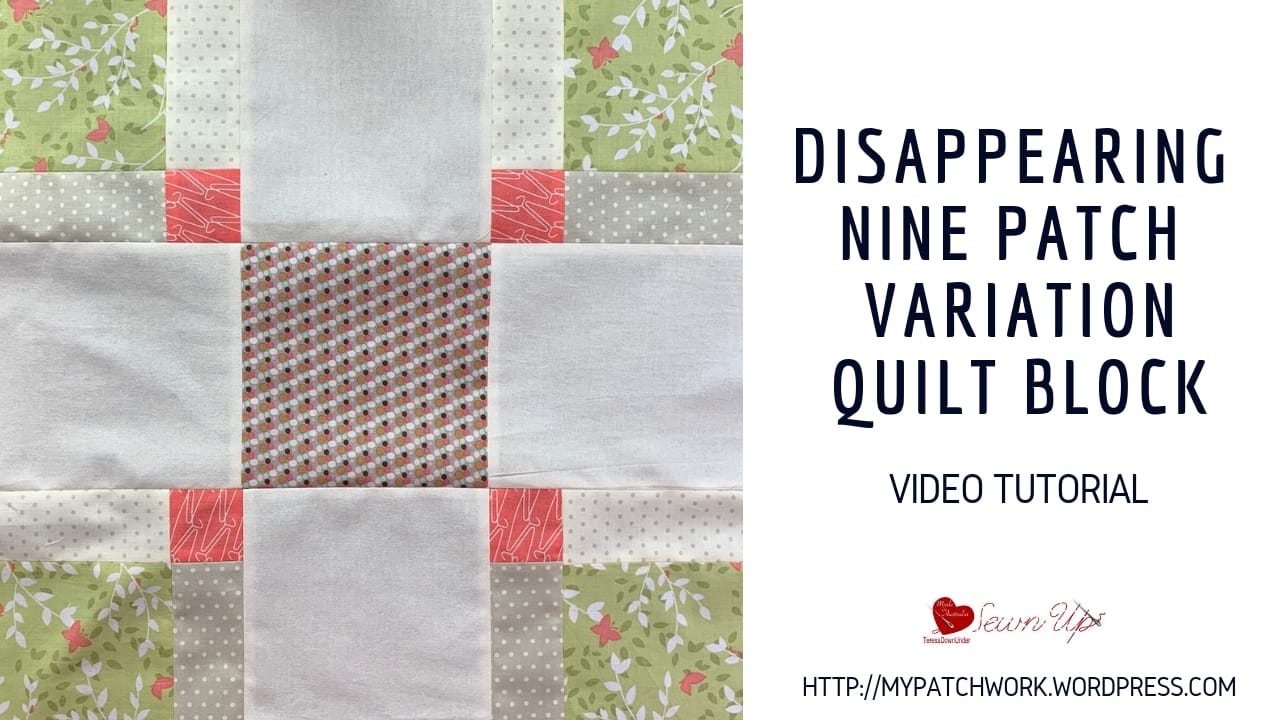 Double disappearing nine patch quilt block