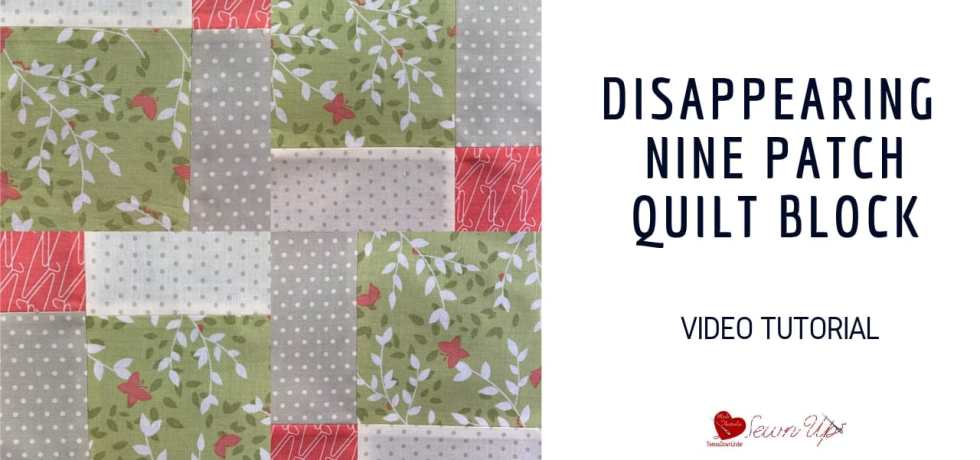 Simple disappearing nine patch quilt block