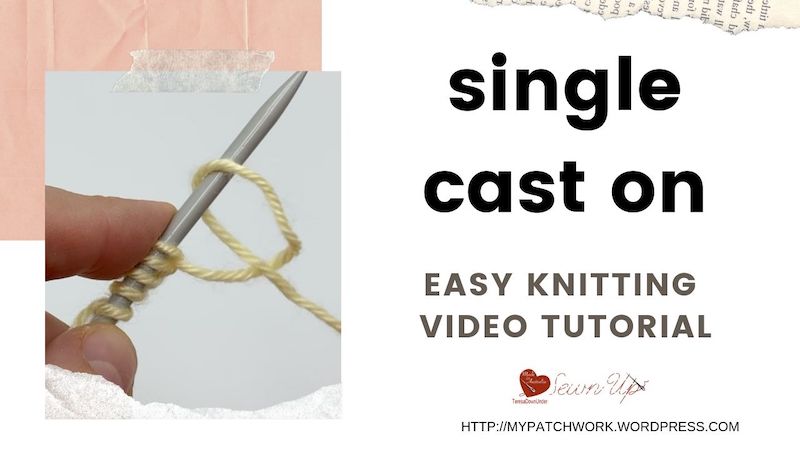 Single cast on – easy knitting tutorial – teresadownunder.com