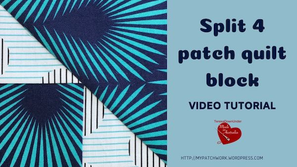 Split 4 patch quilt block video tutorial