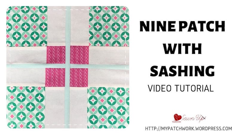 Nine patch with sashing quilt block video tutorial