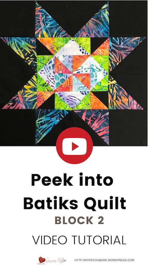 Peek into batiks QAL, block 2 video tutorial