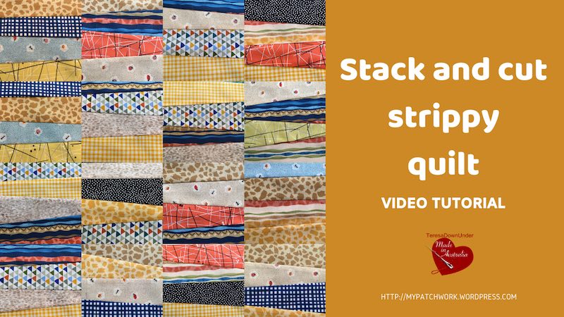 Stack and cut strippy quilt video tutorial