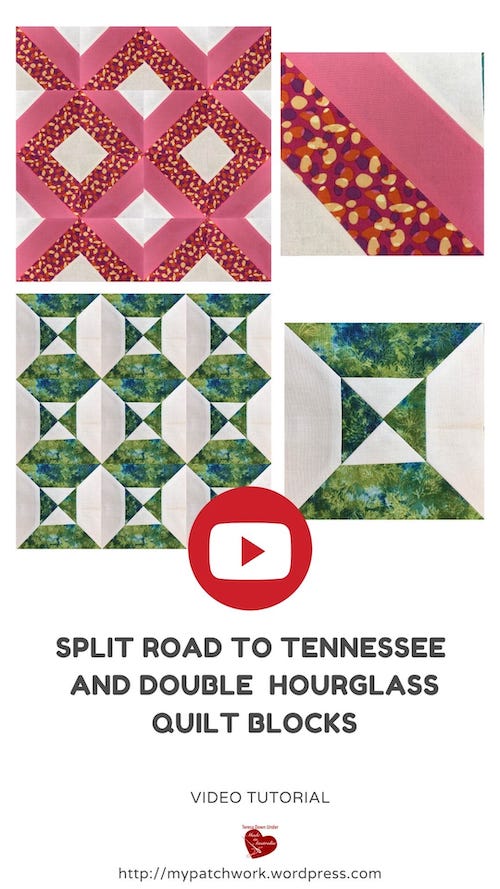 Split Road to Tennessee and double hourglass blocks video tutorial