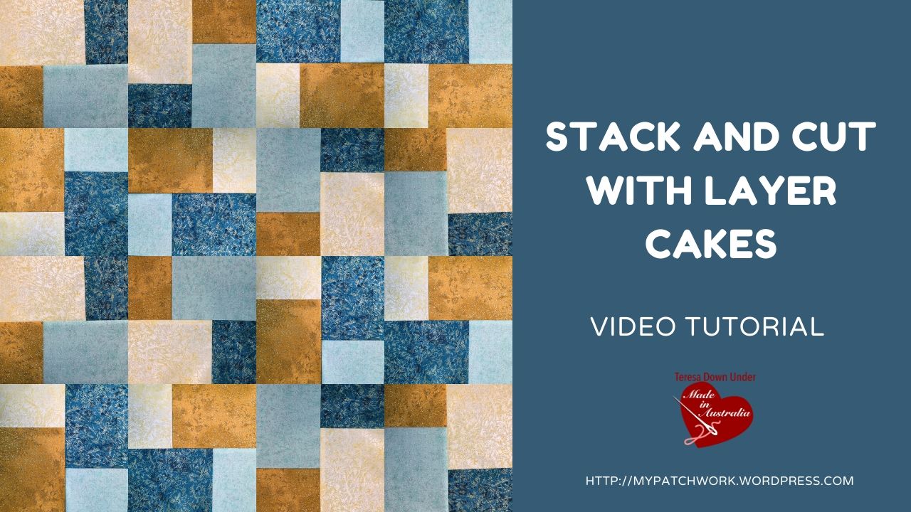 Stack and cut with layer cakes video tutorial