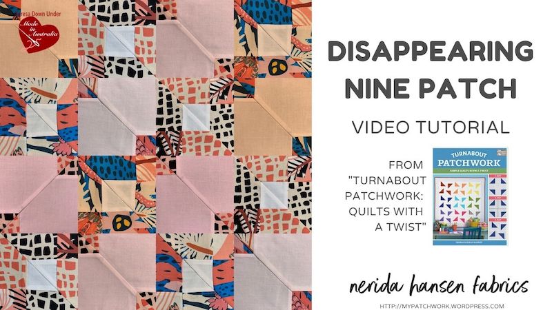 Disappearing nine patch - Turnabout patchwork