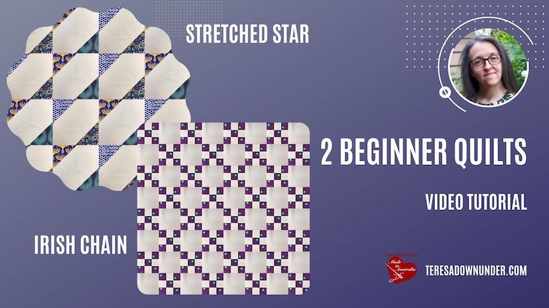 2 beginner quilts: Stretched stars and Irish chain video tutorial