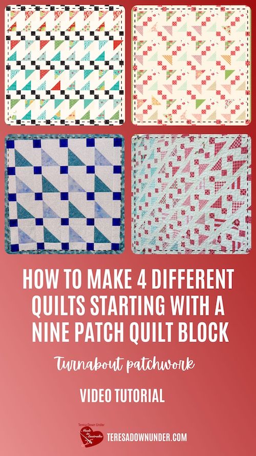 How to make 4 different quilts with a nine patch quilt block video tutorial - Turnabout patchwork