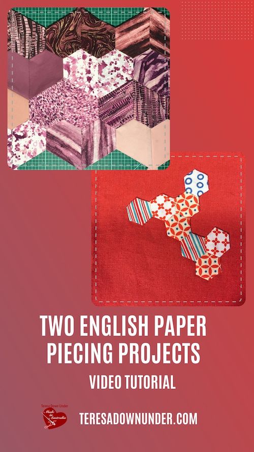 Two English Paper Piecing (EPP) projects video tutorial