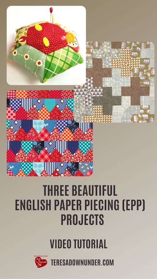 Three beautiful English Paper Piecing (EPP) projects video tutorial