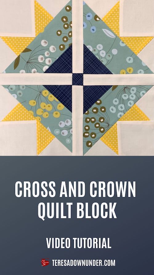 Cross and crown quilt block video tutorial