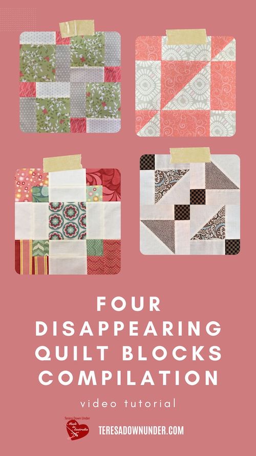 Four disappearing quilt blocks compilation video tutorial