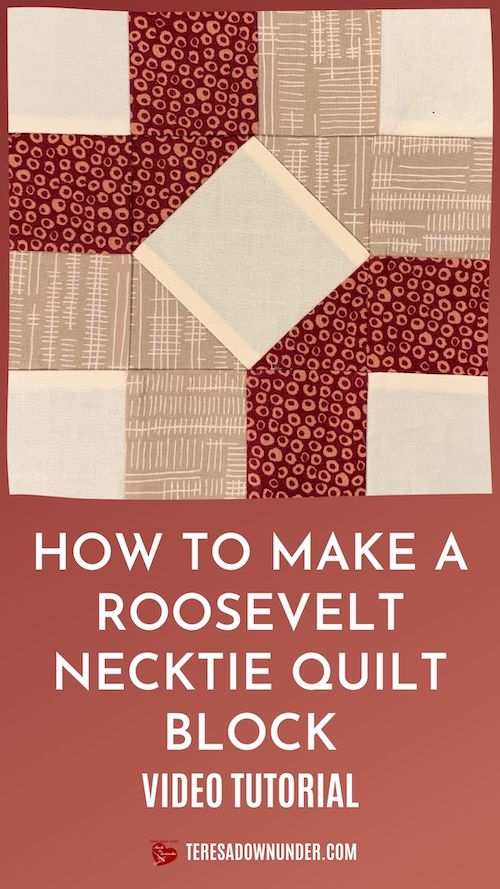 How to make a Roosevelt necktie quilt block