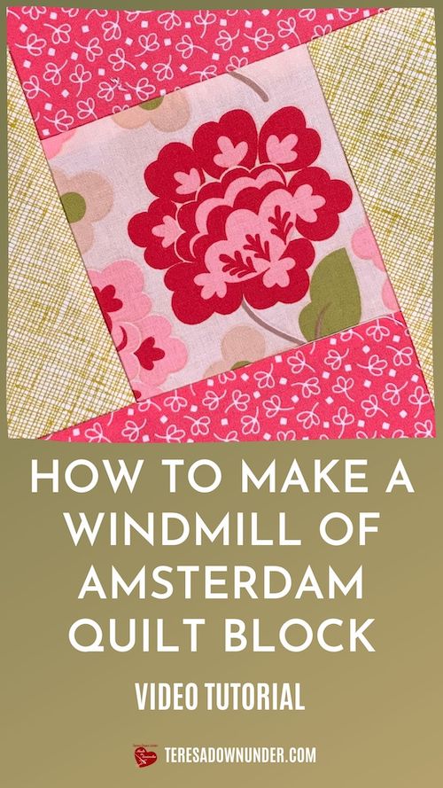 How to make a windmill of Amsterdam quilt block video tutorial