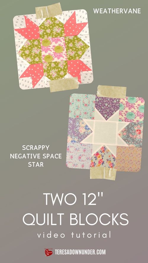Two 12" quilt blocks: weathervane and scrappy negative space star - video tutorial