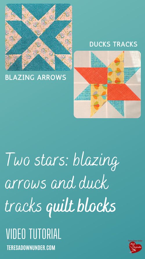 Two stars: blazing arrows and duck tracks quilt blocks