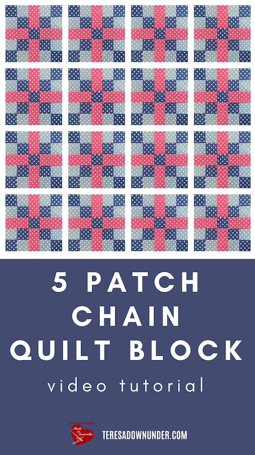 Five patch chain with jelly rolls video tutorial – teresadownunder.com