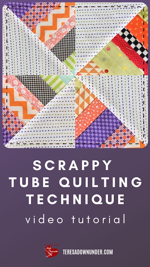 Scrappy tube quilting tutorial