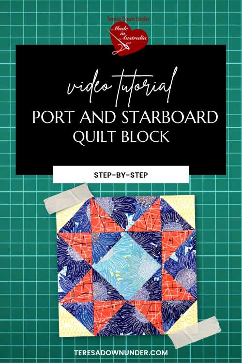 Port and starboard quilt block video tutorial 