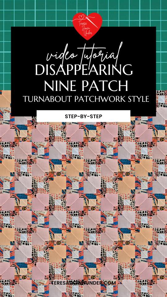 Disappearing nine patch turnabout patchwork style